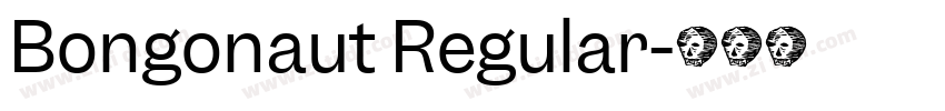 Bongonaut Regular字体转换
